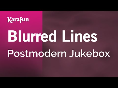 Postmodern Jukebox - Blurred Lines