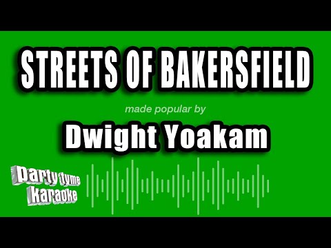 Dwight Yoakam - Streets of Bakersfield