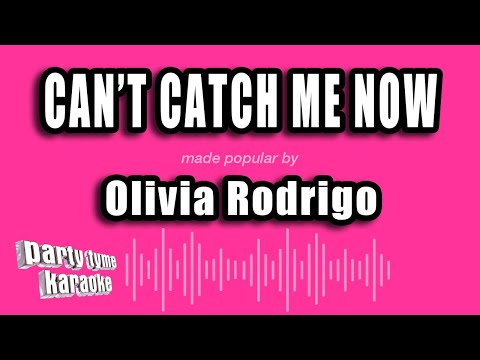 Olivia Rodrigo - Can't Catch Me Now