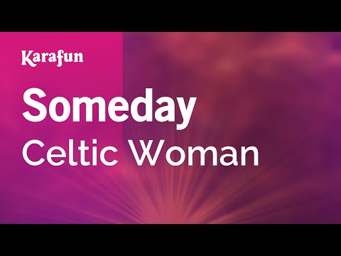 Celtic Woman - Someday