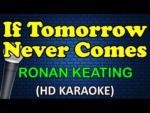 Ronan Keating - If Tomorrow Never Comes