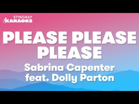Sabrina Carpenter feat.  Dolly Parton - Please Please Please