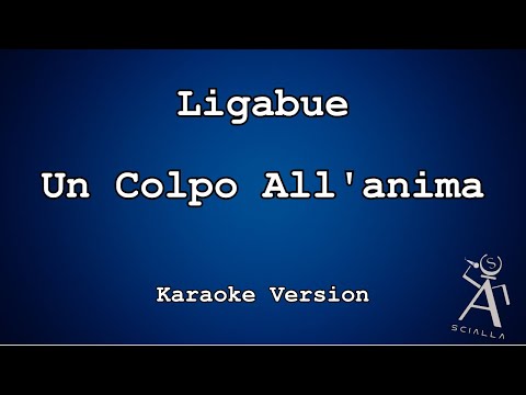 Ligabue - Un Colpo All'anima