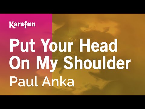 Paul Anka - Put Your Head on My Shoulder