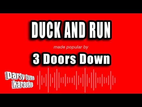 3 Doors Down - Duck And Run