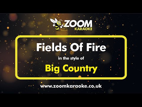 Big Country - Fields Of Fire