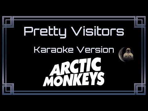 Arctic Monkeys - Pretty Visitors