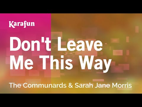The Communards & Sarah Jane Morris - Don't Leave Me This Way