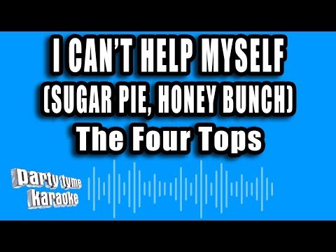 The Four Tops - I Can't Help Myself (Sugar Pie, Honey Bunch)