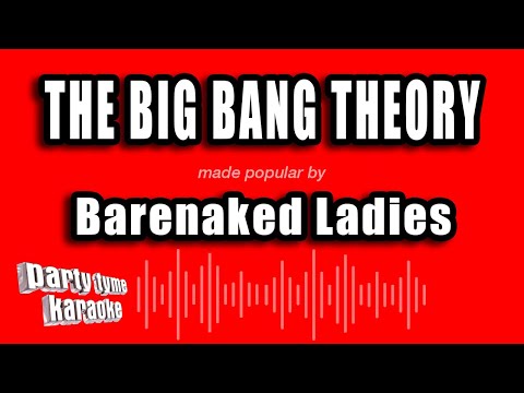 Barenaked Ladies - The Big Bang Theory