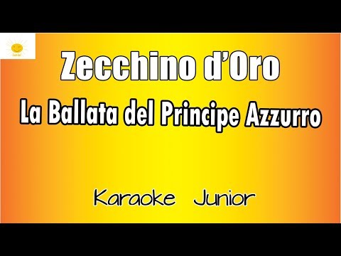 Zecchino D'Oro - La Ballata del Principe Azzurro