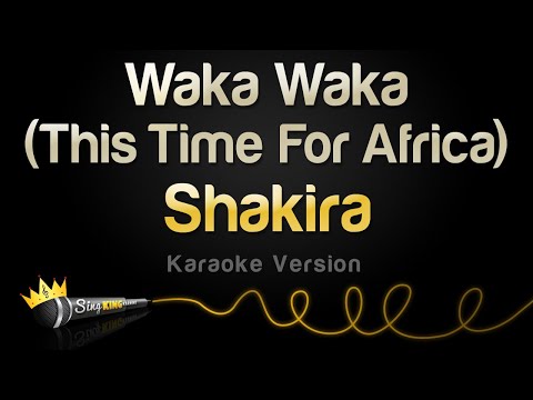 Shakira - Waka Waka (This Time For Africa)