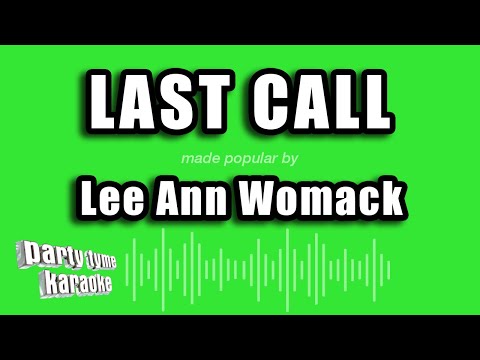 Lee Ann Womack - Last Call