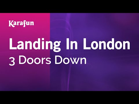 3 Doors Down - Landing In London