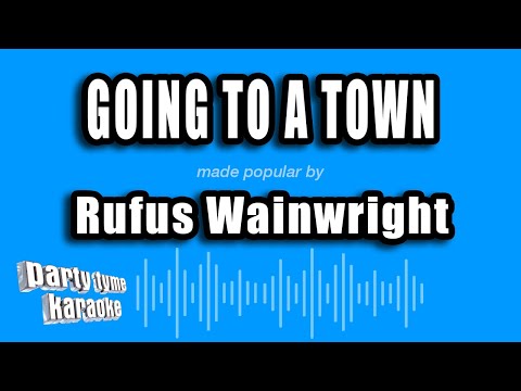 Rufus Wainwright - Going To A Town