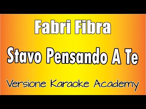 Fabri Fibra - Stavo Pensando A Te