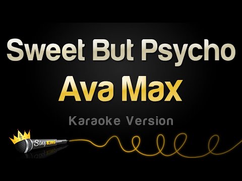 Ava Max - Sweet But Psycho