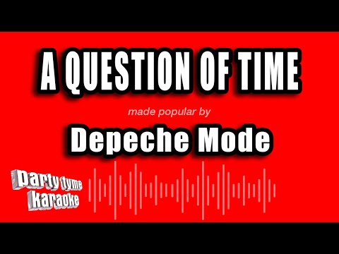 Depeche Mode - A Question of Time