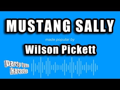 Wilson Pickett - Mustang Sally