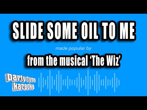 The Wiz - Slide Some Oil To Me