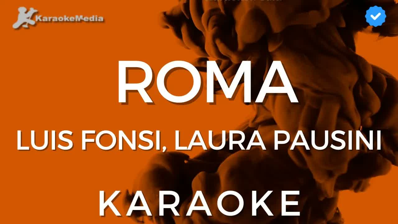 Luis Fonsi, Laura Pausini - Roma