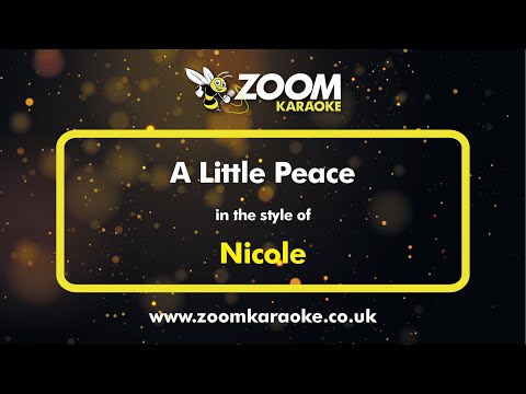 Nicole - A Little Peace