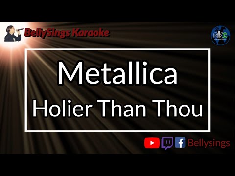Metallica - Holier Than Thou