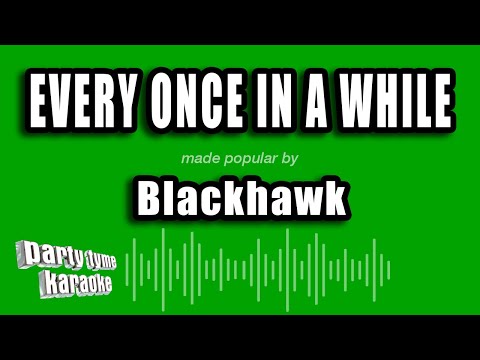 Blackhawk - Every Once In A While