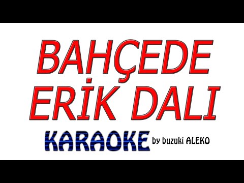 Bahçede Erik Dalı - Gıyıdan Gel