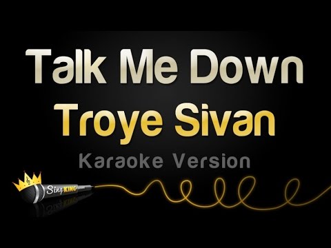 Troye Sivan - Talk Me Down