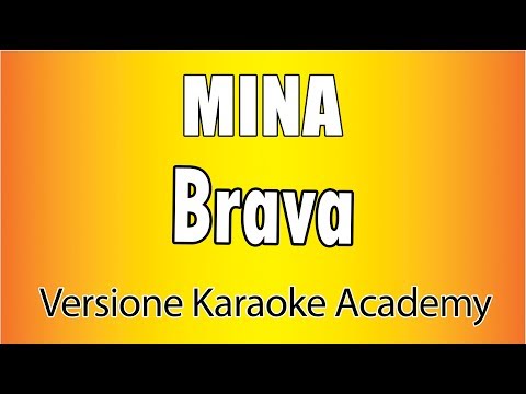 MINA - Brava