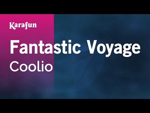 Coolio - Fantastic Voyage