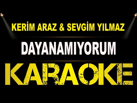 Kerim Araz & Sevgim Yılmaz - Dayanamıyorum