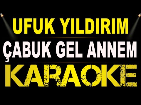 Ufuk Yıldırım - Çabuk Gel Annem