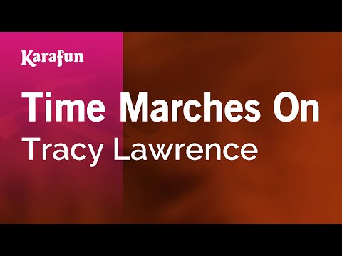 Tracy Lawrence - Time Marches On