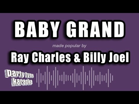 Ray Charles & Billy Joel - Baby Grand