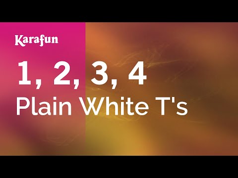Plain White T's - 1, 2, 3, 4