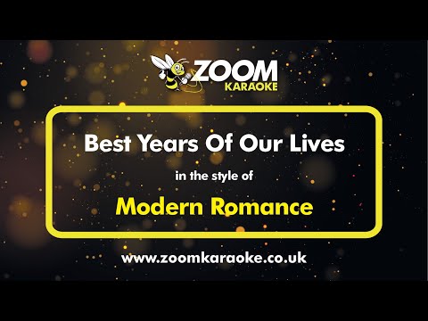 Modern Romance - Best Years Of Our Lives