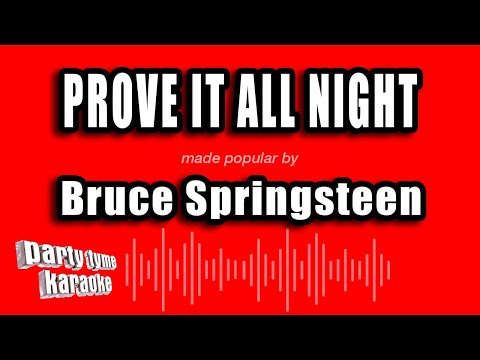 Bruce Springsteen - Prove It All Night