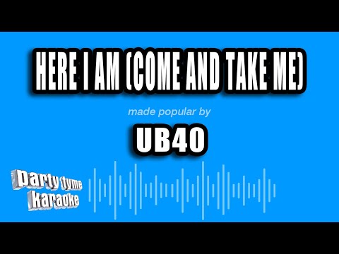 UB40 - Here I Am (Come And Take Me)