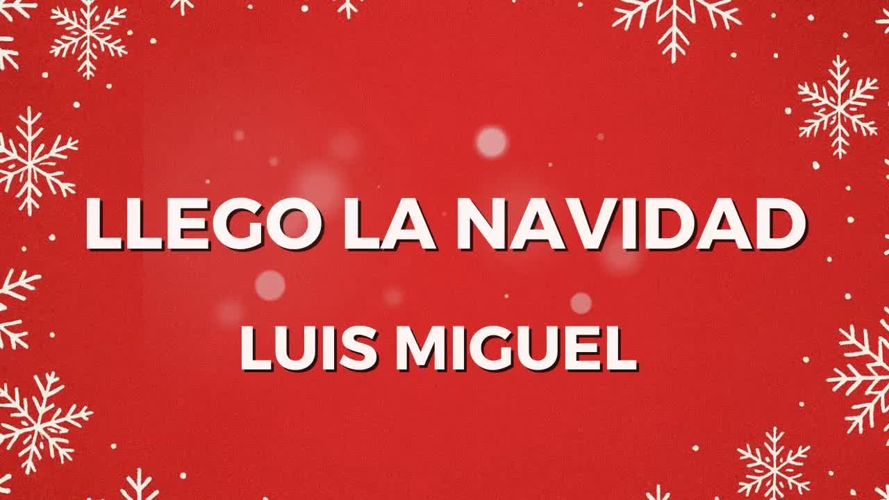 Luis Miguel - Llego la navidad