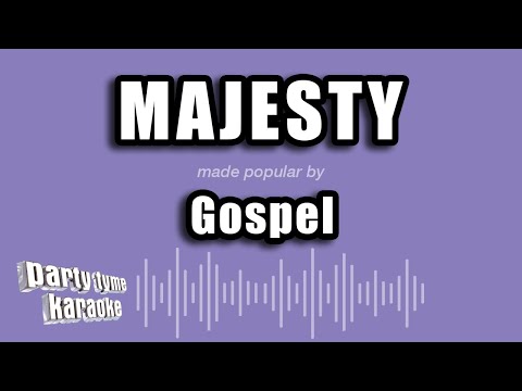 Gospel - Majesty