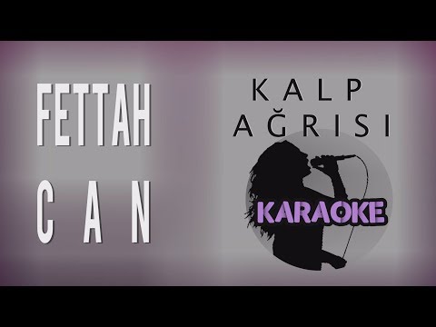 Fettah Can - Kalp Ağrısı