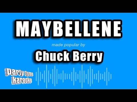 Chuck Berry - Maybellene