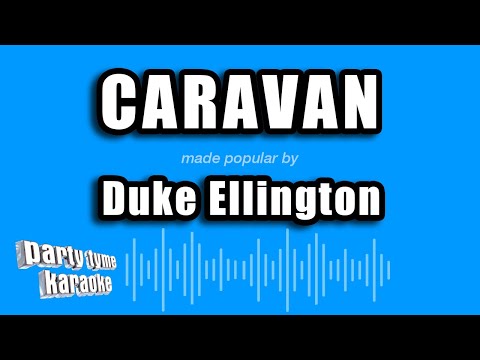 Duke Ellington - Caravan