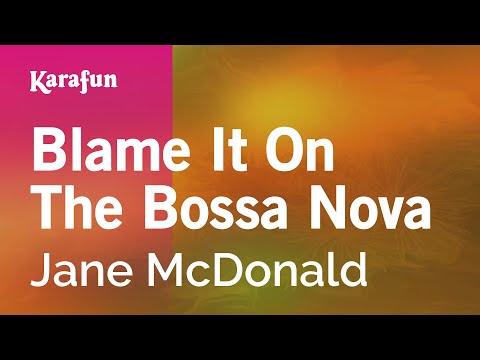 Jane McDonald - Blame It on the Bossa Nova