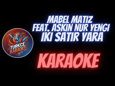 Mabel Matiz - İki Satır Yara feat.  Aşkın Nur Yengi