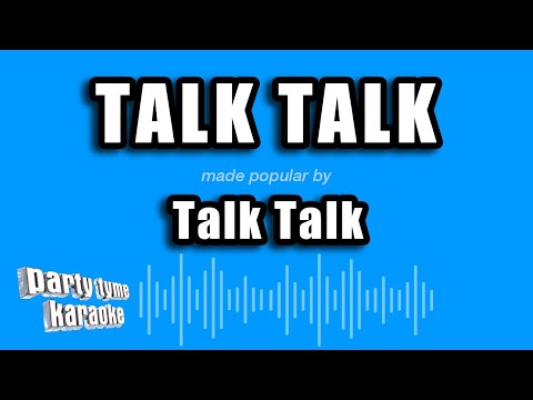 Talk Talk - Talk Talk