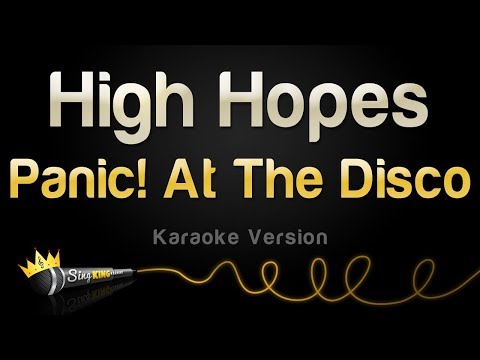 Panic! At The Disco - High Hopes