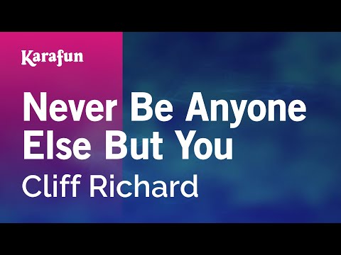Cliff Richard - Never Be Anyone Else but You